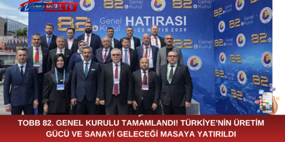 ERDOĞAN BIYIK VE DÜZCE TSO HEYETİ TOBB GENEL KURULU’NDA YERİNİ ALDI: