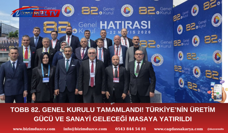 ERDOĞAN BIYIK VE DÜZCE TSO HEYETİ TOBB GENEL KURULU’NDA YERİNİ ALDI: