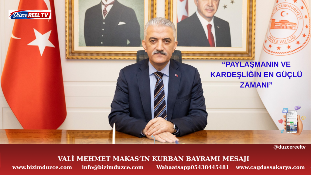 VALİ MEHMET MAKAS’IN KURBAN BAYRAMI MESAJI