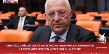 CHP DÜZCE MİLLETVEKİLİ TALİH ÖZSOY’DAN KURBAN BAYRAMI MESAJI: