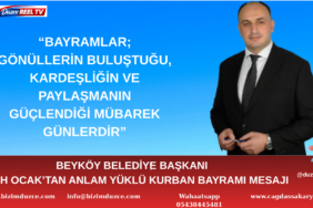 BEYKÖY BELEDİYE BAŞKANI FATİH OCAK’TAN ANLAM YÜKLÜ KURBAN BAYRAMI MESAJI