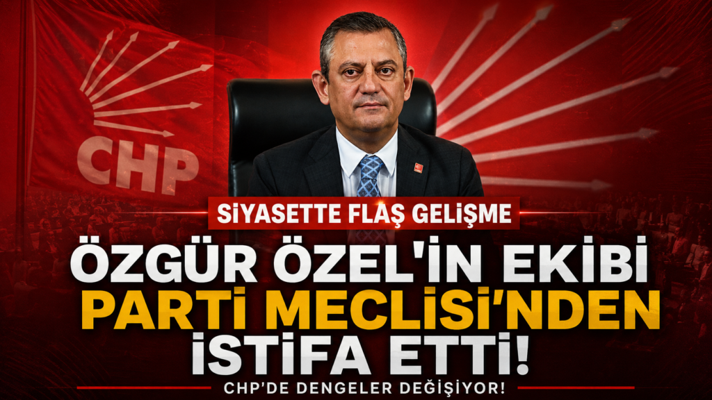 Özgür Özel'in Ekibi Parti Meclisi'nden İstifa Etti