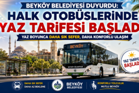 Beyköy’de Toplu Taşımada Yaz Dönemi: