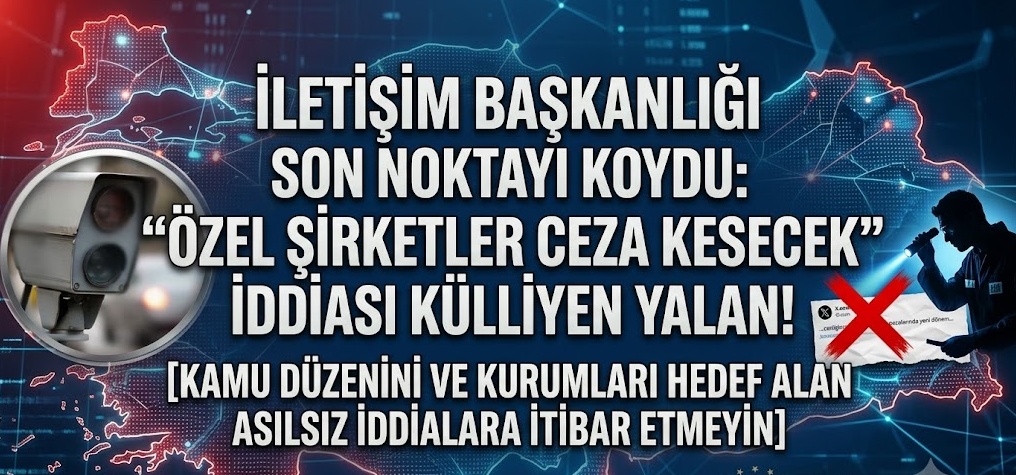 İletişim Başkanlığı Son Noktayı Koydu: