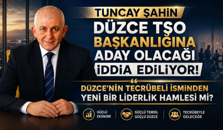 TSO'DA TUNCAY ŞAHİN SESLERİ: