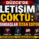 DÜZCE’DE İLETİŞİM ÇÖKTÜ: VATANDAŞ SOKAĞA DÖKTÜ!
