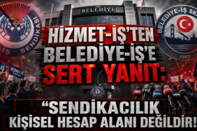 Hizmet-İş'ten Belediye-İş'e Yanıt: "Emekçiye Saygısızlık!"