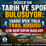  Tarih Koşarak Canlanıyor: Düzce’de İpek Yolu Maratonu Başlıyor!