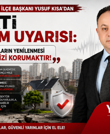 Başkan Yusuf Kısa’dan Hayati Deprem Uyarısı:
