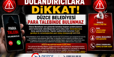 Düzce Belediyesi'nden Uyarı: