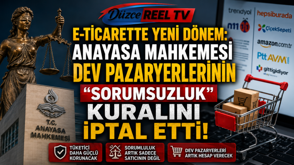 AYM'den E-Ticaret Kararı: Pazaryerlerinin Sorumsuzluk Maddesi İptal Edildi!