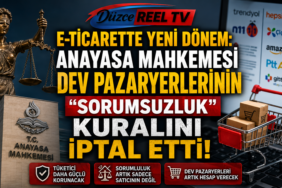 AYM'den E-Ticaret Kararı: Pazaryerlerinin Sorumsuzluk Maddesi İptal Edildi!