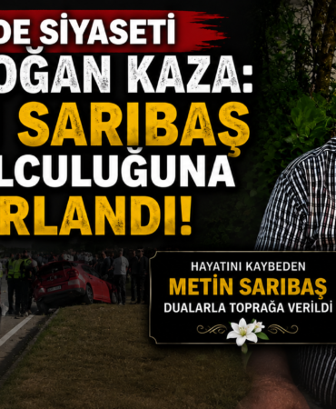  METİN SARIBAŞ SON YOLCULUĞUNA UĞURLANIYOR!