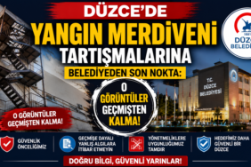 DÜZCE’DE YANGIN MERDİVENİ TARTIŞMALARINA BELEDİYEDEN SON NOKTA: O GÖRÜNTÜLER GEÇMİŞTEN KALMA!