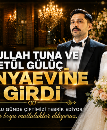 SEYFULLAH TUNA VE BETÜL GÜLÜÇ DÜNYAEVİNE GİRDİ