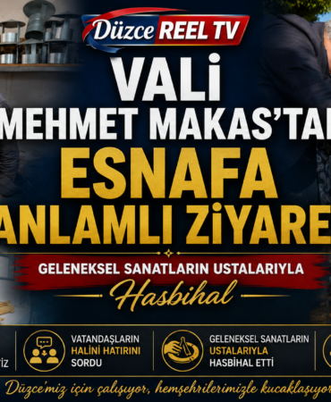 VALİ MEHMET MAKAS’TAN ESNAFA ANLAMLI ZİYARET: SOKAK SOKAK DİNLEDİ!