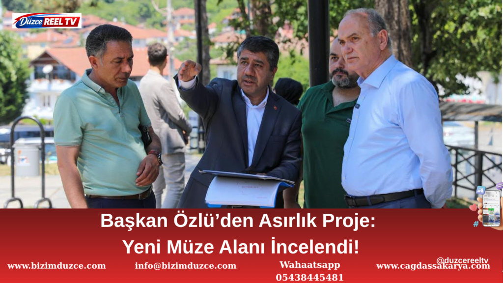 Düzce’ye Dev Müze Kompleksi!