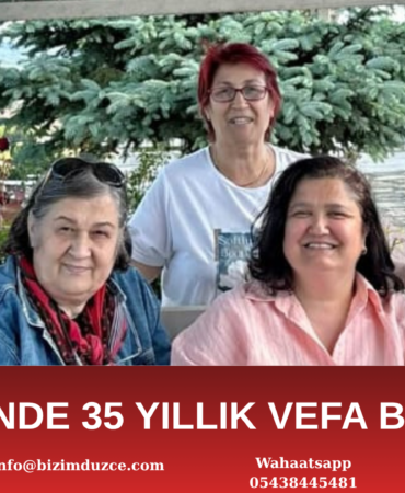 CUMAYERİ’NDE 35 YILLIK VEFA BULUŞMASI: