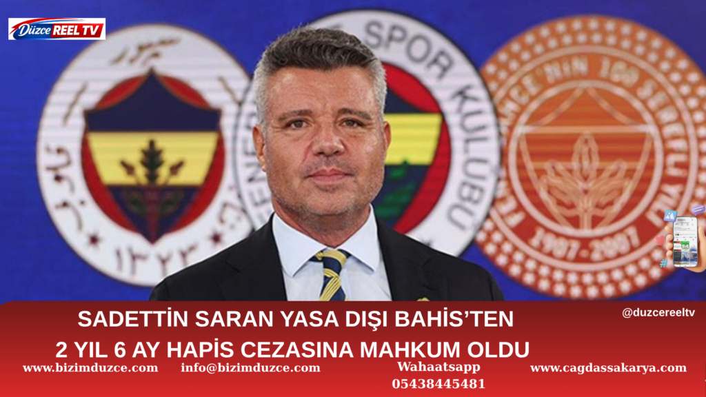 SADETTİN SARAN’A YASA DIŞI BAHİS CEZASI!