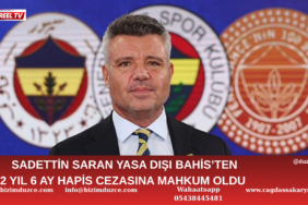 SADETTİN SARAN’A YASA DIŞI BAHİS CEZASI!