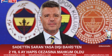 SADETTİN SARAN’A YASA DIŞI BAHİS CEZASI!