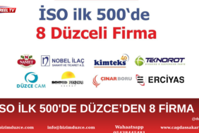 İSO İlk 500 Listesinde Düzce'den Devler Arenasında 8 Firma Yer Aldı