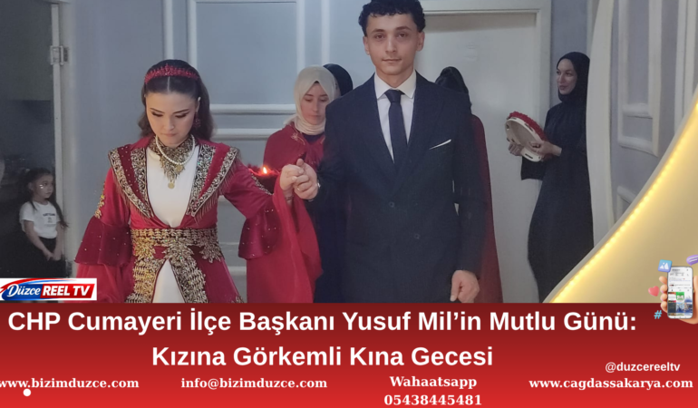 CHP Cumayeri İlçe Başkanı Yusuf Mil Kızını Evlendirdi: