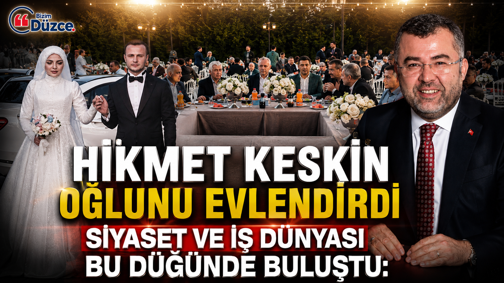 Hikmet Keskin Oğlunu Evlendirdi: Protokol Bu Düğünde Buluştu