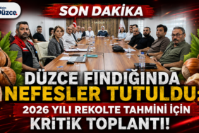 DÜZCE'DE FINDIK REKOLTESİ MASAYA YATIRILDI! Otomatik taslak
