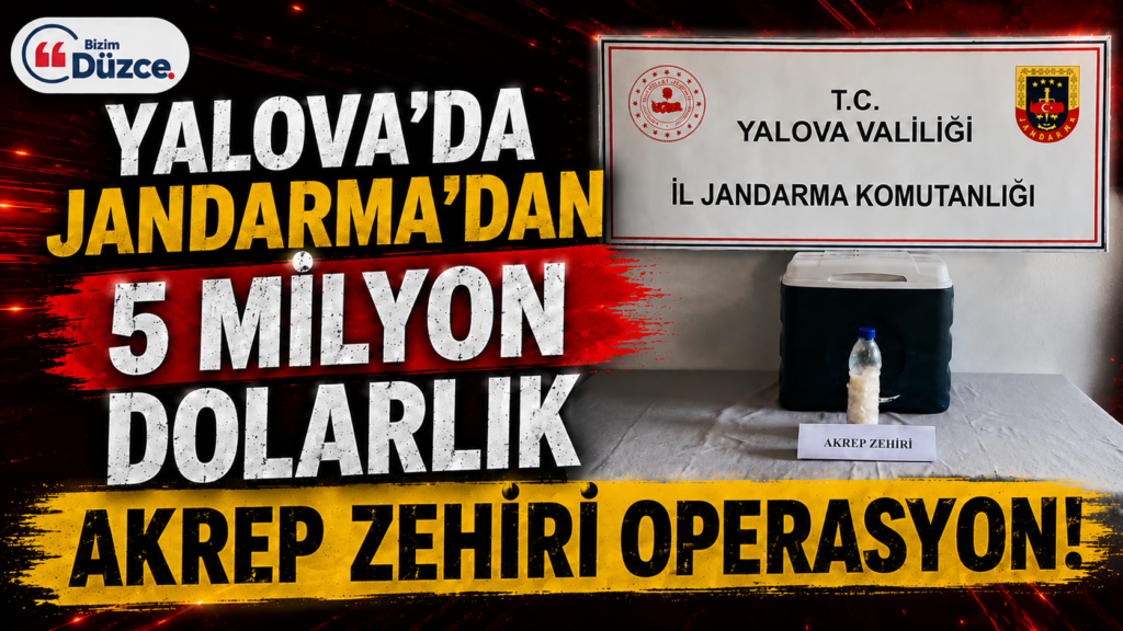YALOVA'DA jANDARMA'DAN 5 MİLYON DOLARLIK REP ZEHİRİ OPERASYON: