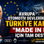 Avrupa Otomotiv Devlerinden Türkiye Kararı: