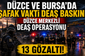 Düzce ve Bursa'da Şafak Vakti DEAŞ Baskını