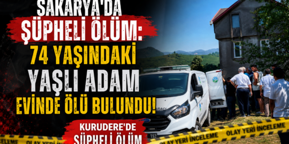 Sakarya Kocaali'de Şüpheli Ölüm!