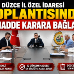 Düzce İl Özel İdaresi Topantısı'nda 12 Madde Karara Bağlandı!