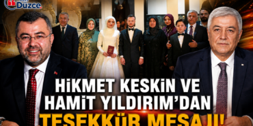 Hikmet Keskin ve Hamit Yıldırım'dan Teşekkür Mesajı!