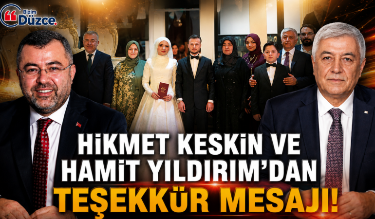 Hikmet Keskin ve Hamit Yıldırım'dan Teşekkür Mesajı!