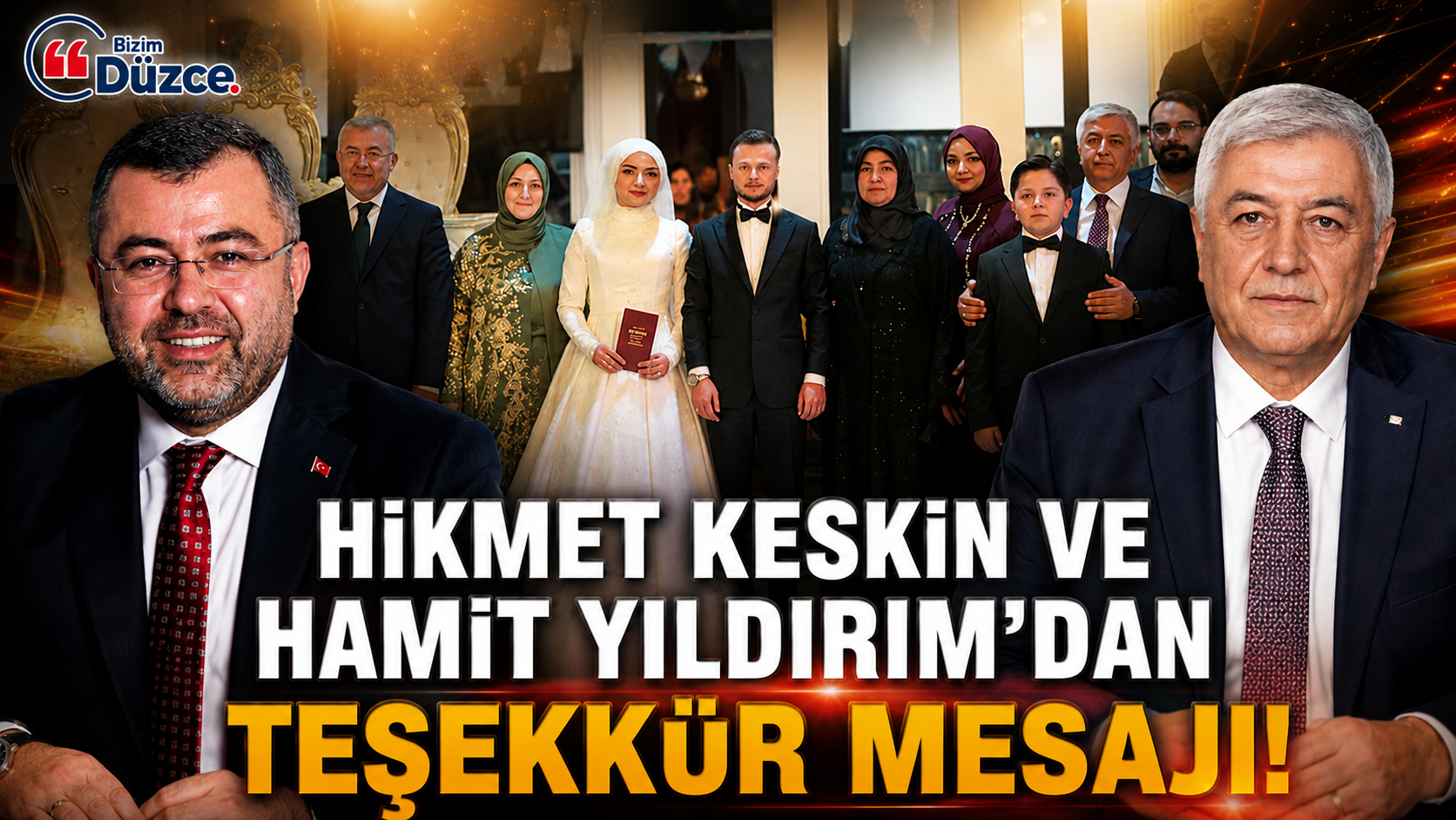 Hikmet Keskin ve Hamit Yıldırım'dan Teşekkür Mesajı!