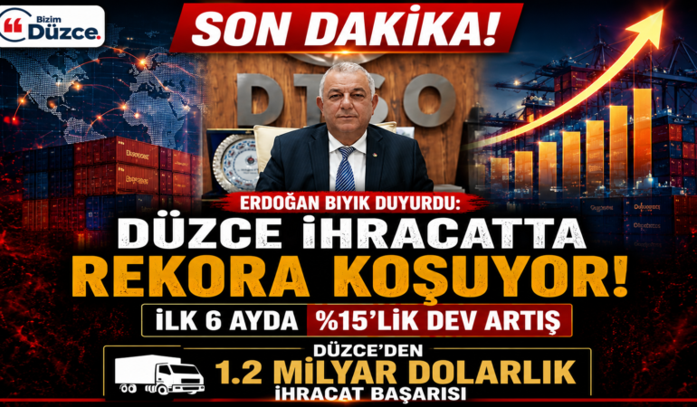 Düzce İhracatta Rekora Koşuyor: İlk 6 Ayda %15'lik Dev Artış Düzce İhracatta Rekora Koşuyor: İlk 6 Ayda 'lik Dev Artış