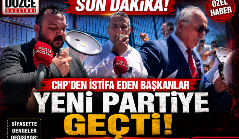 CHP Düzce'de Deprem: İl ve İlçe Başkanları Toplu İstifa Etti