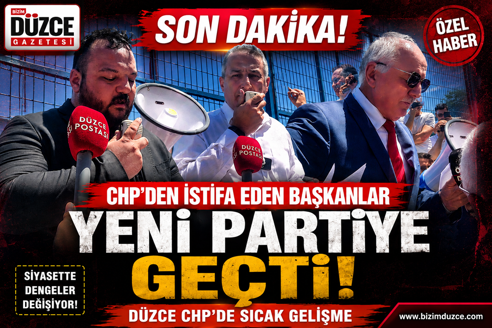CHP Düzce'de Deprem: İl ve İlçe Başkanları Toplu İstifa Etti