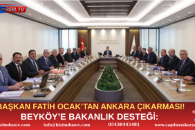 BAŞKAN FATİH OCAK’TAN ANKARA ÇIKARMASI!