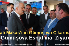 Vali Makas'tan Gümüşova'da Esnaf Ziyareti