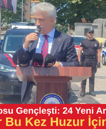 Emniyet Filosu 24 Yeni Araç Katıldı! Emniyet Filosu 24 Yeni Araç Katıldı!