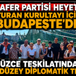 ZAFER PARTİSİ HEYETİ TURAN KURULTAYI İÇİN BUDAPEŞTE’DE! ZAFER PARTİSİ HEYETİ TURAN KURULTAYI İÇİN BUDAPEŞTE’DE!