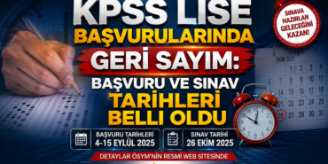 KPSS Lise Başvurularında Geri Sayım: