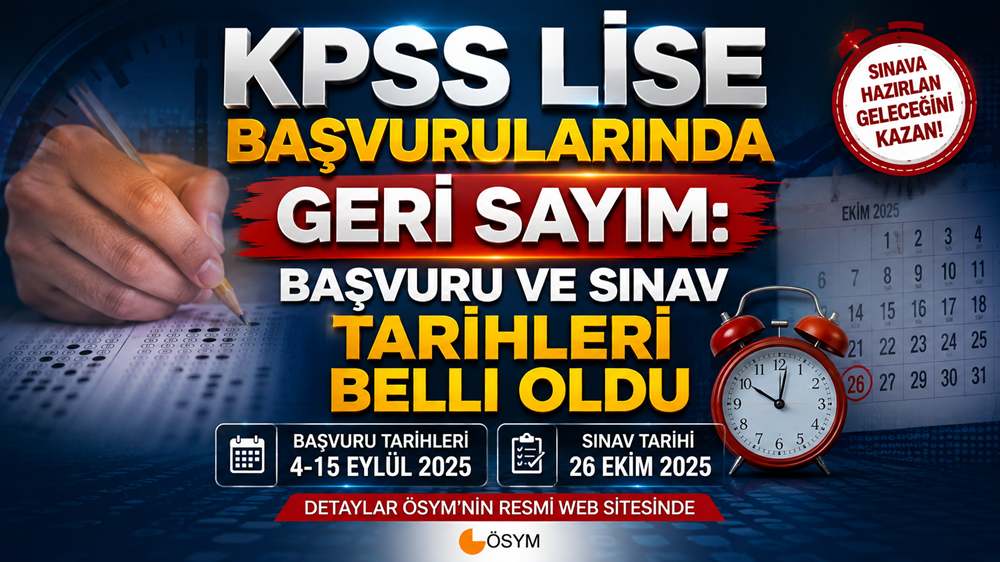 KPSS Lise Başvurularında Geri Sayım: