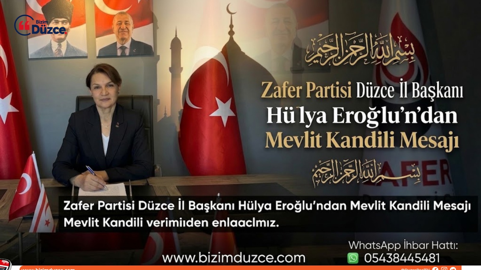 Zafer Partisi Düzce İl Başkanı Hülya Eroğlu’ndan Mevlit Kandili Mesajı Zafer Partisi Düzce İl Başkanı Hülya Eroğlu’ndan Mevlit Kandili Mesajı