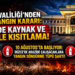 Düzce Valiliği'nden Flaş Yangın Kararı: Düzce Valiliği'nden Flaş Yangın Kararı: