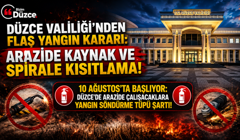 Düzce Valiliği'nden Flaş Yangın Kararı: Düzce Valiliği'nden Flaş Yangın Kararı: