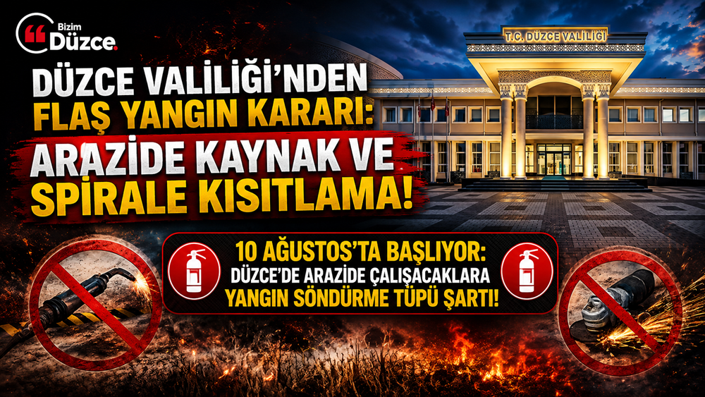 Düzce Valiliği'nden Flaş Yangın Kararı: Düzce Valiliği'nden Flaş Yangın Kararı: